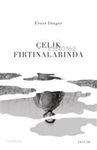 Çelik Fırtınalarında - Ernst Jünger