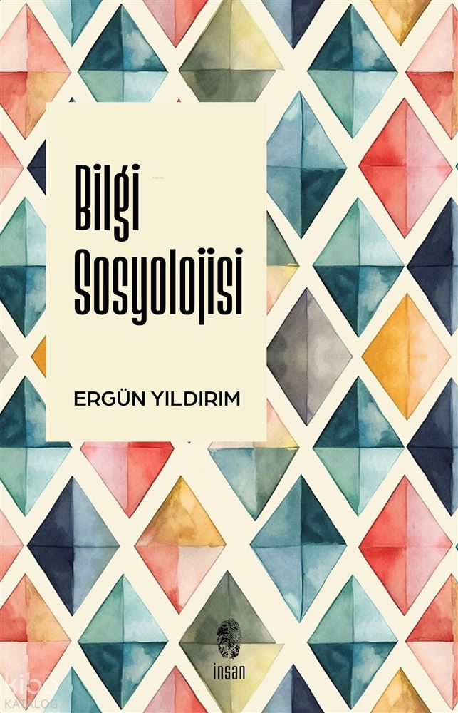 BİLGİ SOSYOLOJİSİ
