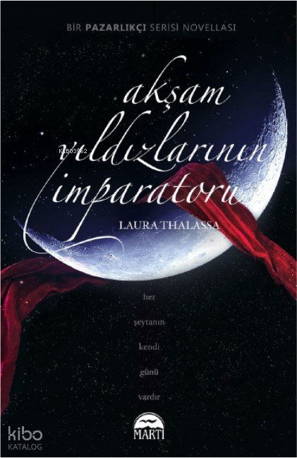 Akşam Yıldızlarının İmparatoru - (Ciltli) - Laura Thalassa