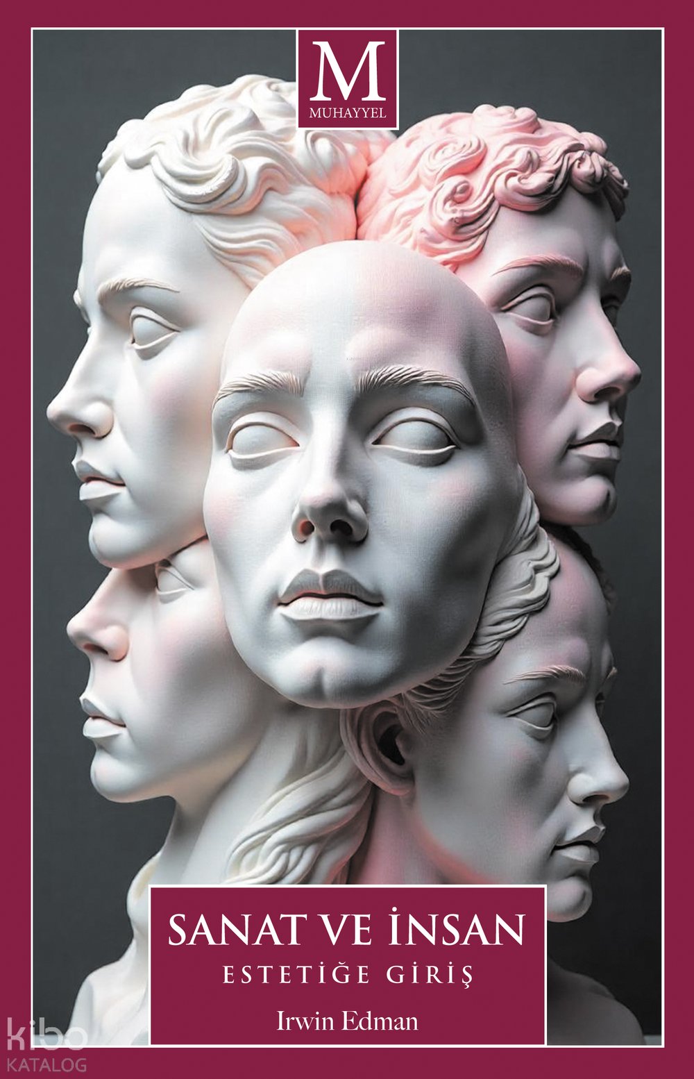 Sanat ve İnsan - Estetiğe Giriş - Irwin Edman