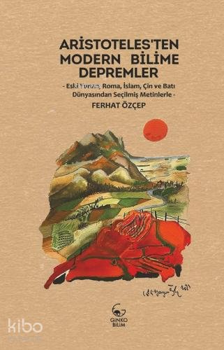 Aristoteles’ten Modern Bilime Depremler - Ferhat Özçep