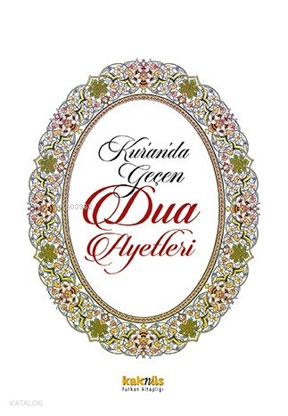 Kur’ân’da Geçen Dua Ayetleri