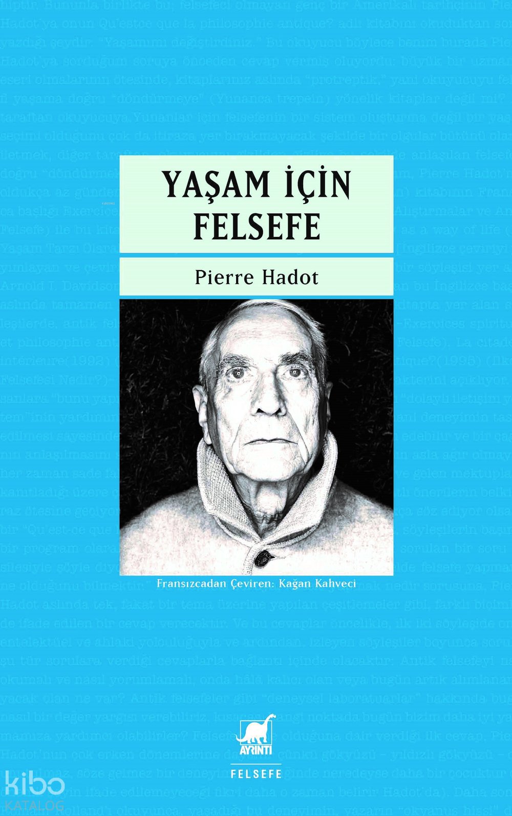 Yaşam İçin Felsefe - Pierre Hadot