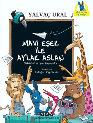 MAVİ EŞEK VE AYLAK ASLAN