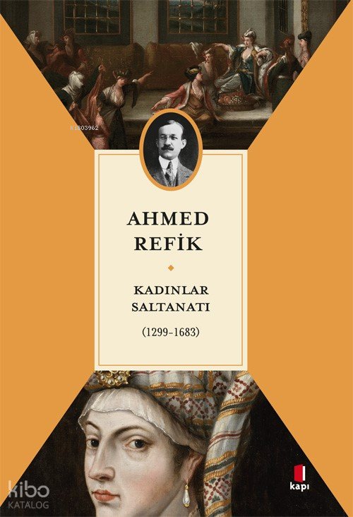 Kadınlar Saltanatı - Ahmed Refik