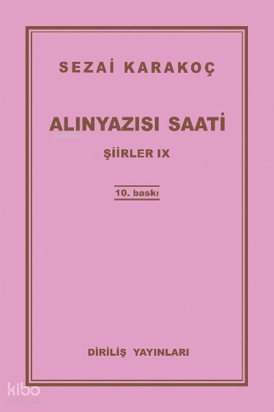 Alınyazısı Saati Şiirler -IX - Sezai Karakoç