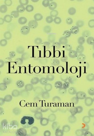 Tıbbi Entomoloji - Cem Turaman