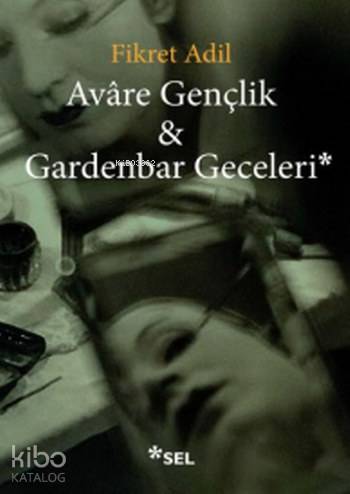 Avare Gençlik & Gardenbar Geceleri - Fikret Adil