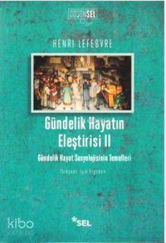 Gündelik Hayatın Eleştirisi 2