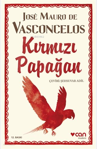 Kırmızı Papağan - José Mauro De Vasconcelos