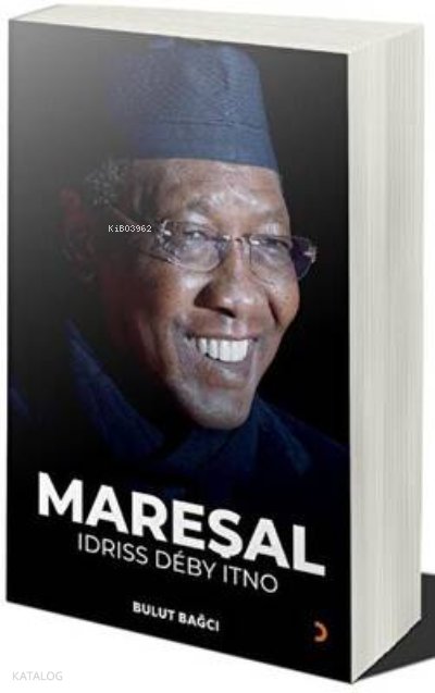 Mareşal - Idrıss Deby Itno - Bulut Bağcı