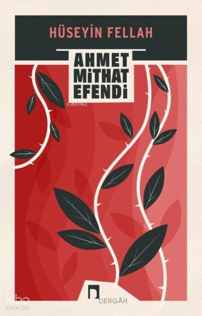Hüseyin Fellah - Ahmet Mithat Efendi