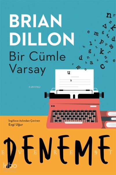Bir Cümle Varsay - Brian Dillon