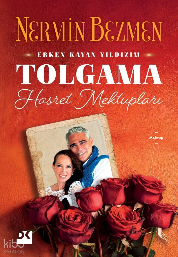 Erken Kayan Yıldızım Tolgama Hasret Mektupları - Nermin Bezmen
