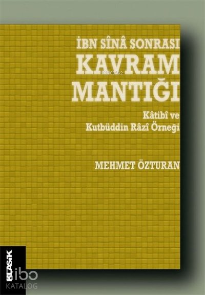 İbn Sina Sonrası Kavram Mantığı