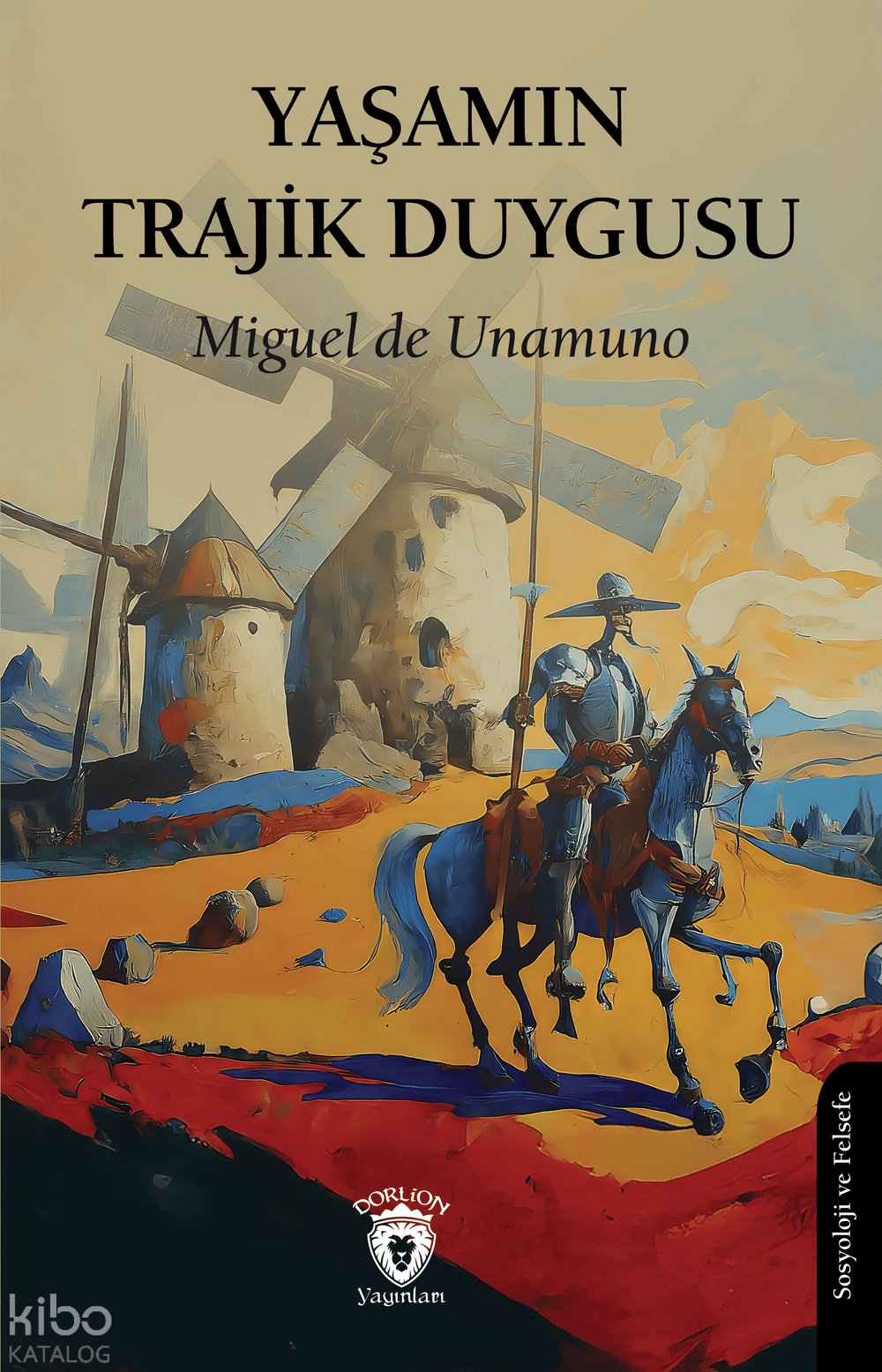 Yaşamın Trajik Duygusu - Miguel De Unamuno