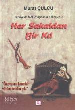 Her Sakaldan Bir Kıl - Murat Çulcu