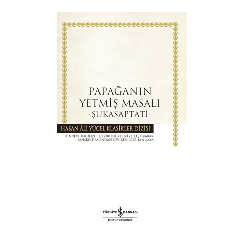 PAPAĞANIN YETMİŞ MASALI -ŞUKASAPTATİ-