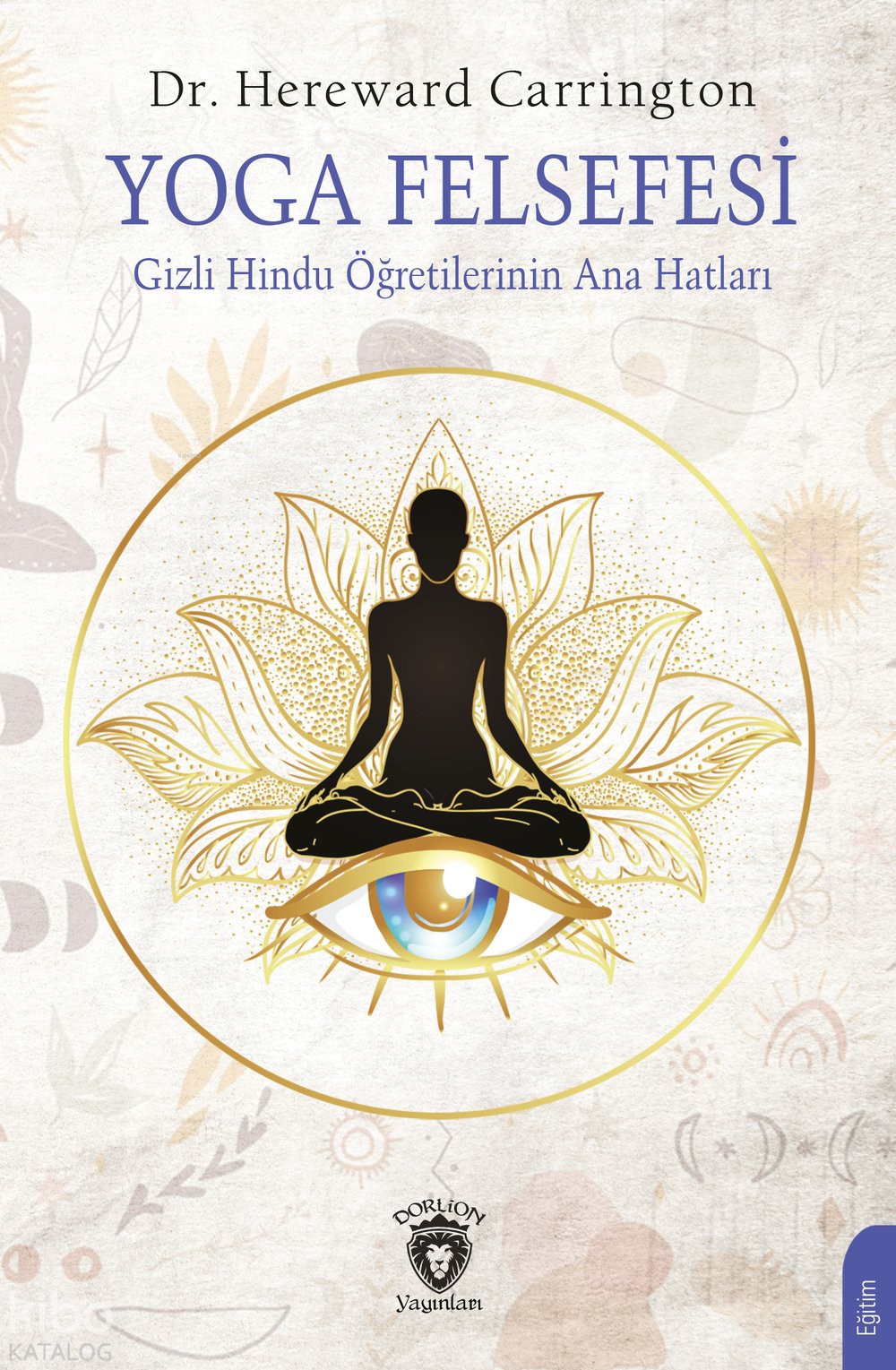 Yoga Felsefesi - Hereward Carrington