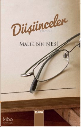 Düşünceler - Malik Bin Nebi