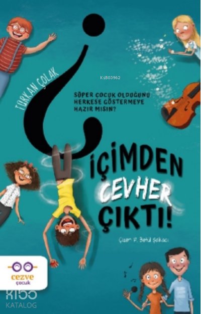 İçimden Cevher Çıktı