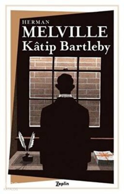 Katip Bartleby - Herman Melville