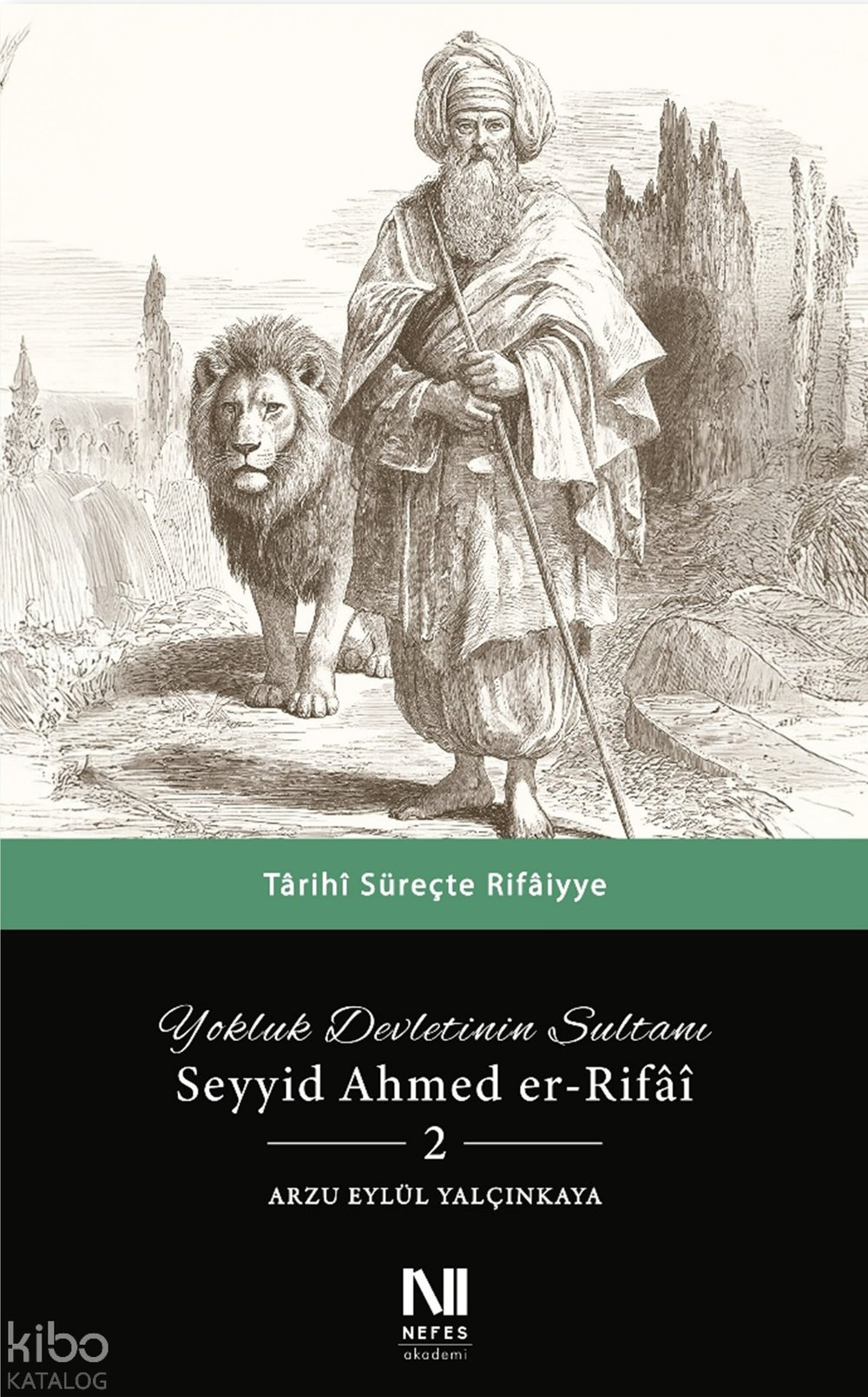 Yokluk Devletinin Sultanı Seyyid Ahmed er-Rifai 2