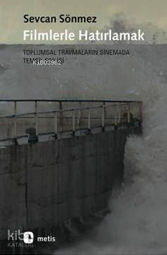 Filmlerle Hatırlamak