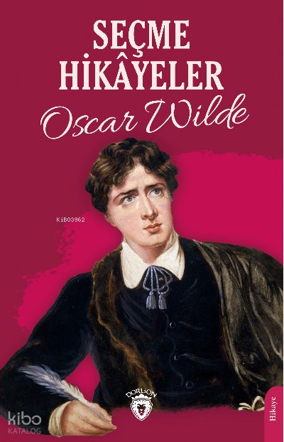 Seçme Hikâyeler - Oscar Wilde