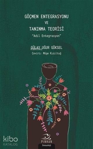 Göçmen Entegrasyonu ve Tanıma Teorisi