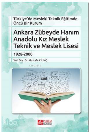 Ankara Zübeyde Hanım Anadolu Kız Meslek Teknik ve Meslek Lisesi - Mustafa Kılınç