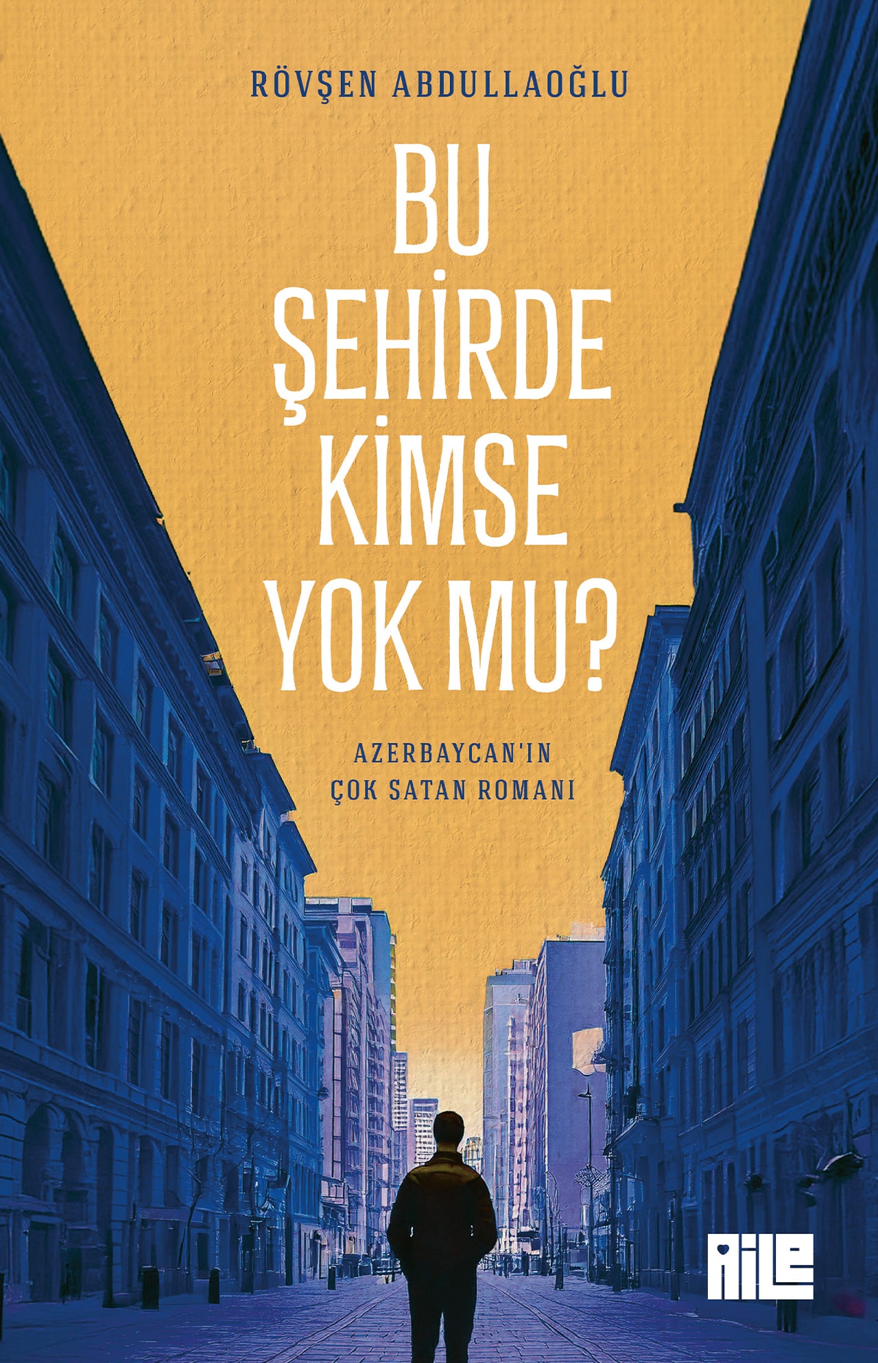 BU ŞEHİRDE KİMSE YOK MU?