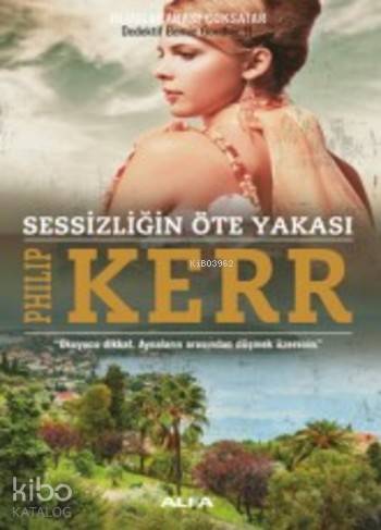 Sessizliğin Öte Yakası - Philip Kerr