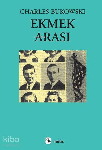 Ekmek Arası - Charles Bukowski