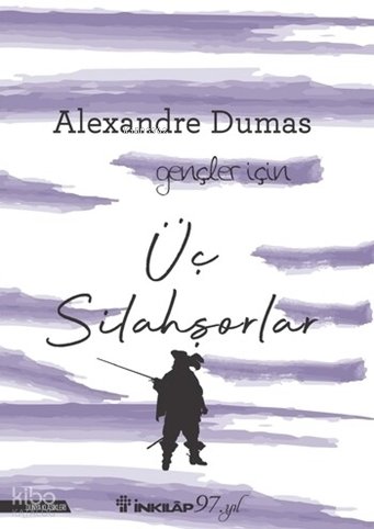 Üç Silahşorlar - Gençler İçin - Alexandre Dumas