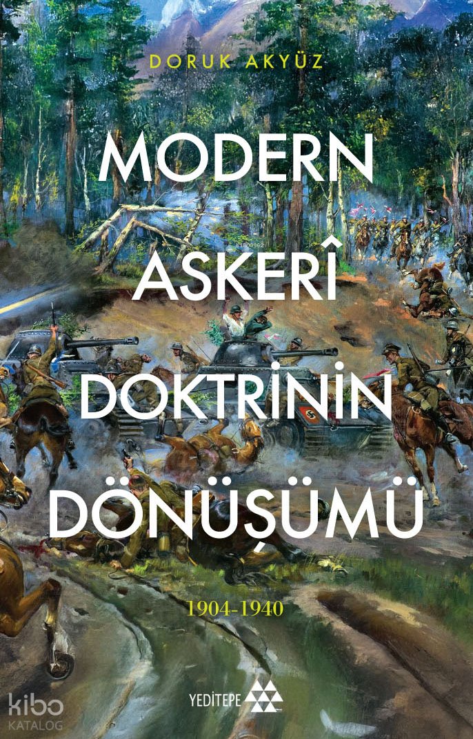 Modern Askeri Doktrinin Dönüşümü (1904-1940)