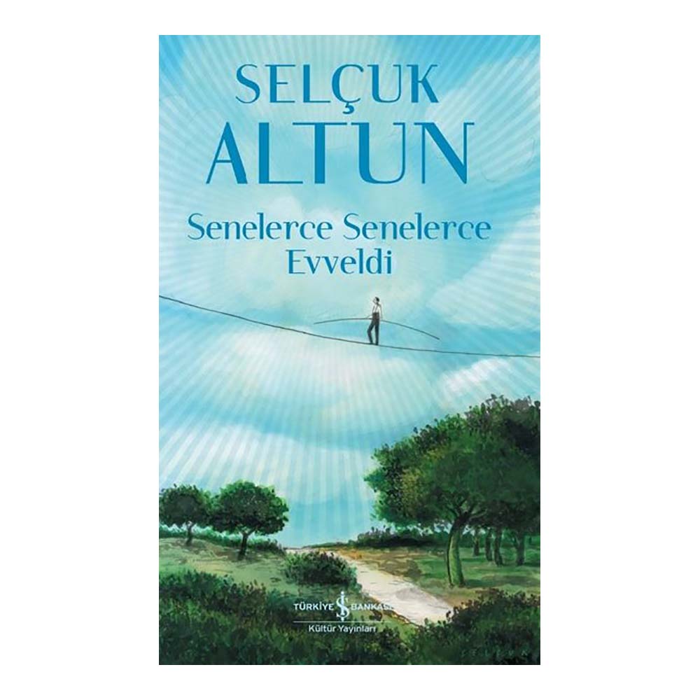 SENELERCE SENELERCE EVVELDİ