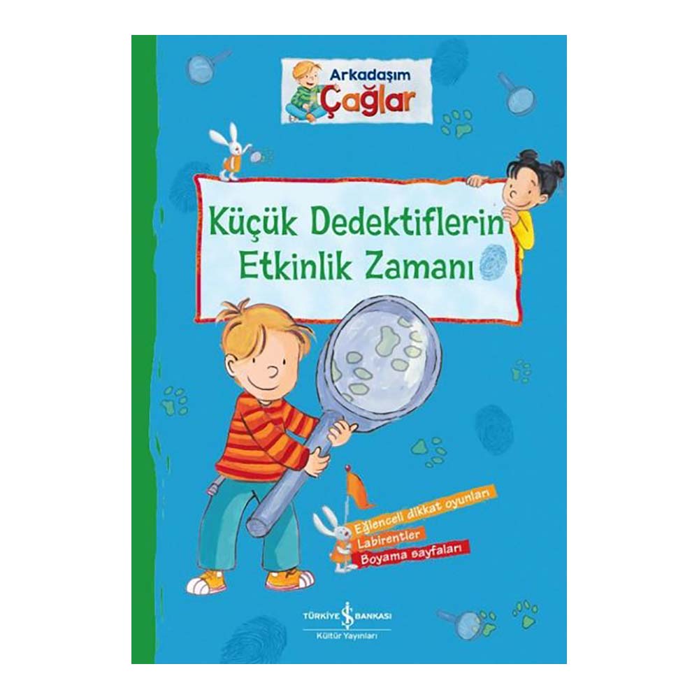 ARKADAŞIM ÇAĞLAR - KÜÇÜK DEDEKTİFLERİN ETK. ZAMANI