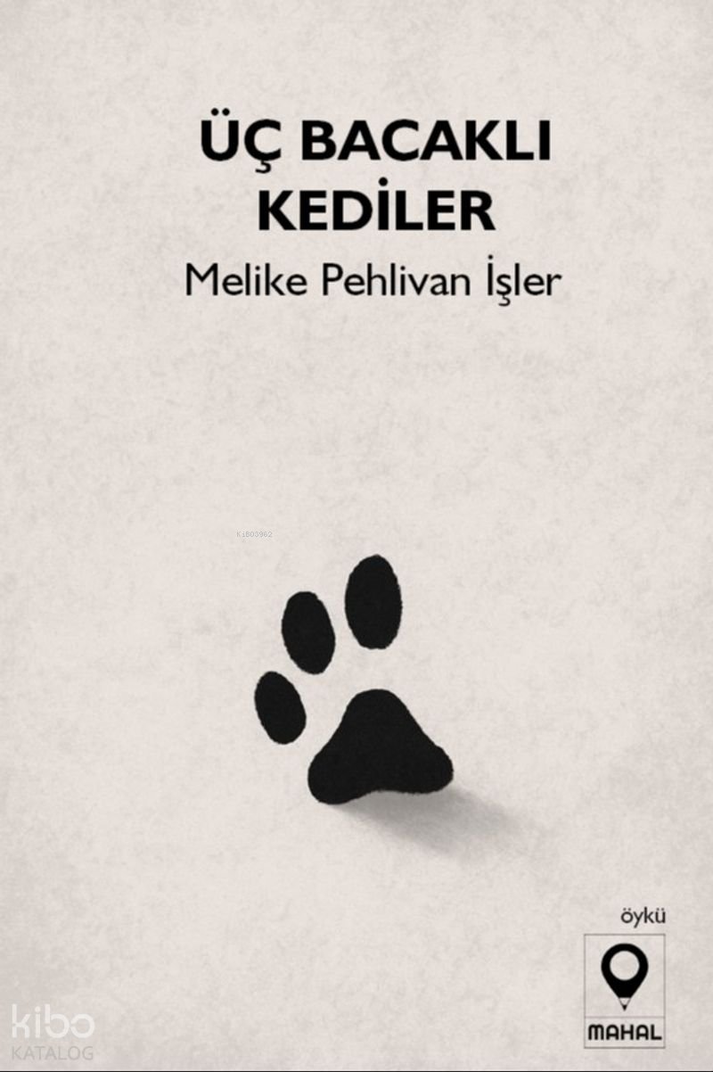 Üç Bacaklı Kediler
