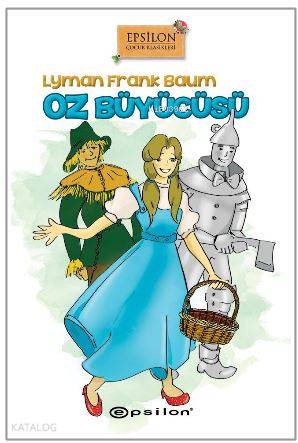 Oz Büyücüsü - Lyman Frank Baum