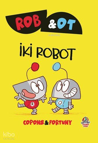 Rob ve Ot - İki Robot