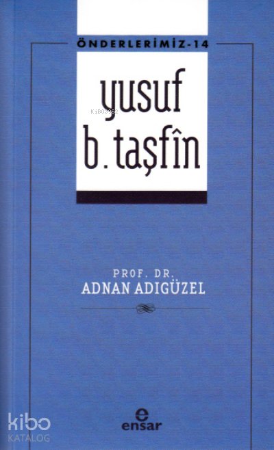 Yusuf B. Taşfin - Önderlerimiz 14 - Adnan Adıgüzel