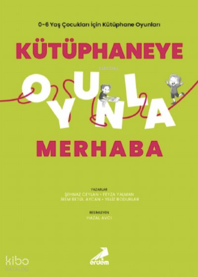 Kütüphaneye Oyunla Merhaba - Feyza Yalman