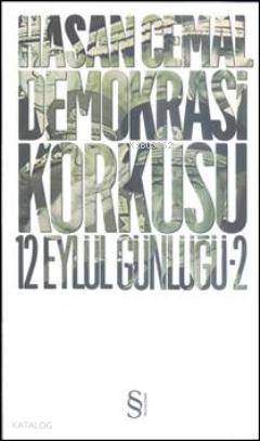 Demokrasi Korkusu - Hasan Cemal