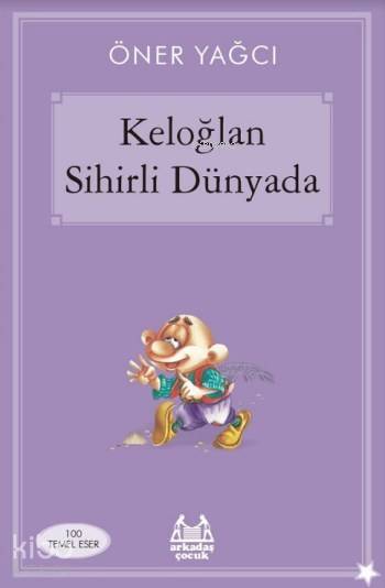 Keloğlan Sihirli Dünyada