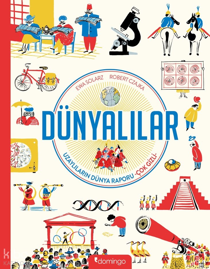 Dünyalılar: Uzaylıların Dünya Raporu -Çok Gizli-