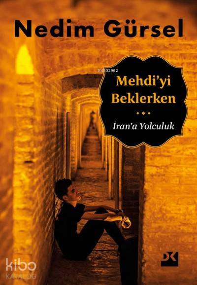 Mehdi'yi Beklerken - Nedim Gürsel