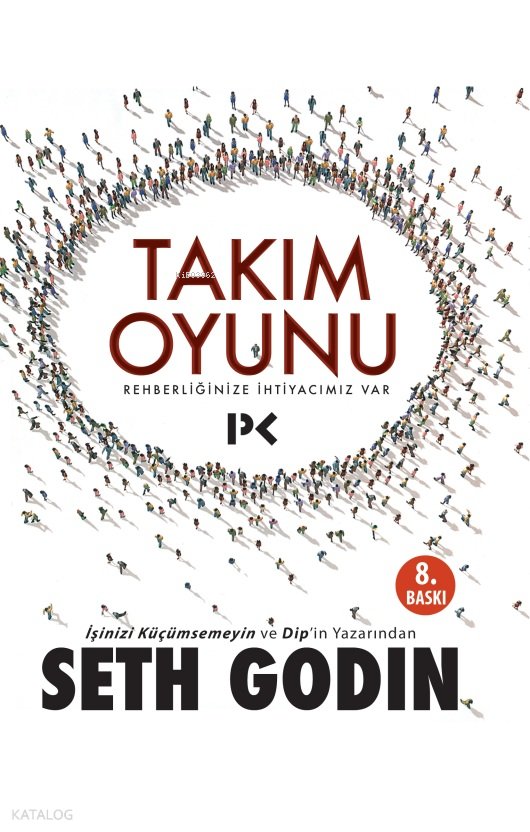 Takım Oyunu - Seth Godin