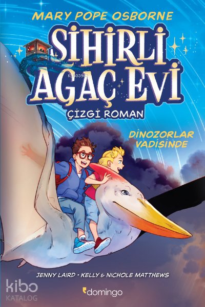 Sihirli Ağaç Evi -Çizgi Roman-1 - Mary Pope Osborne