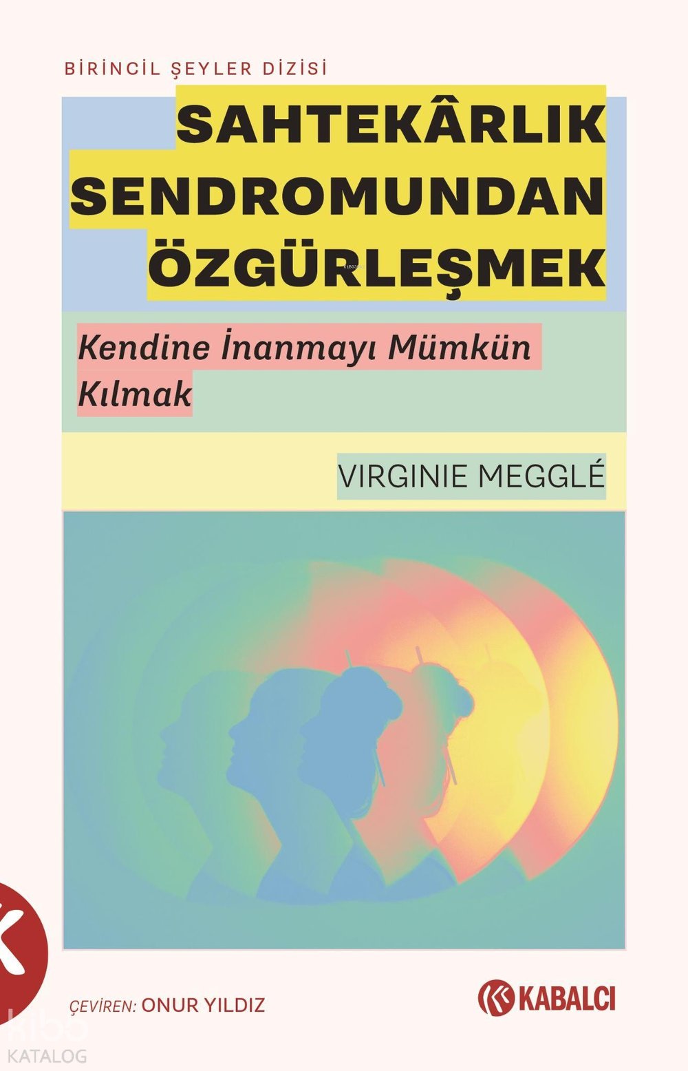 Sahtekârlık Sendromundan Özgürleşmek